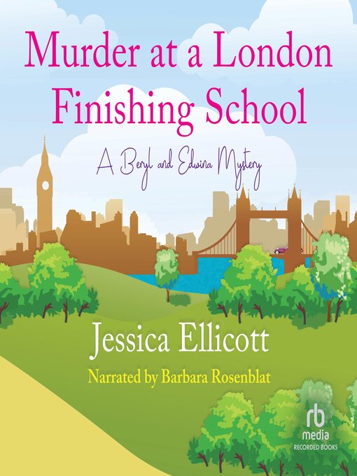 Title details for Murder at a London Finishing School by Jessica Ellicott - Available